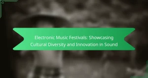 Electronic Music Festivals: Showcasing Cultural Diversity and Innovation in Sound